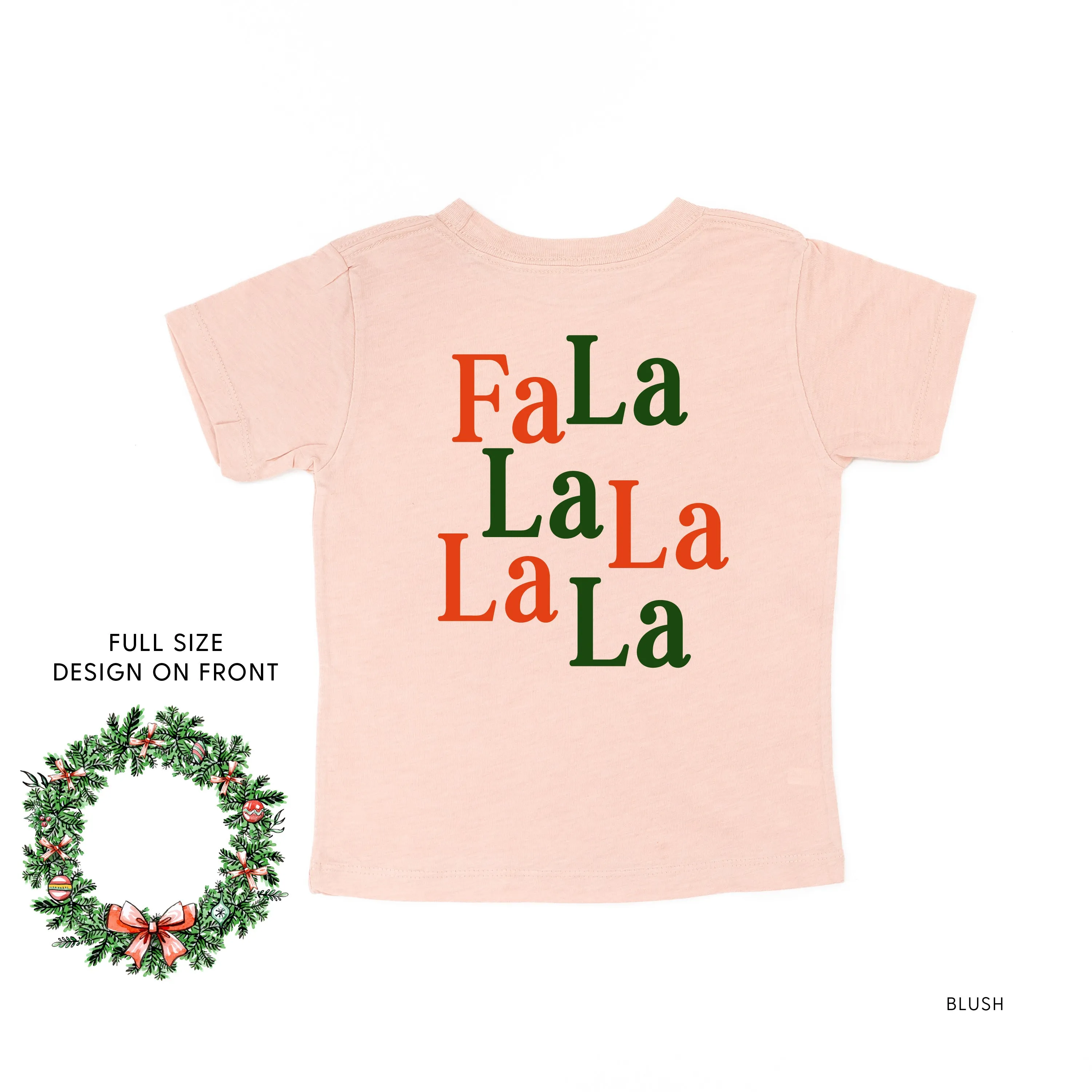 Christmas Wreath - Fa La La La La La (f&b) - Child Tee