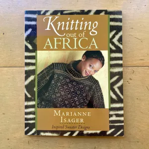 Knitting Out of Africa, by Marianne Isager