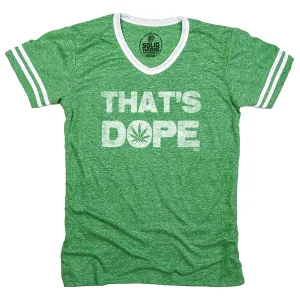 That's Dope Ringer V-Neck Tee